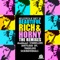 Beautiful, Rich & Horny (Sick Individuals Remix) - Melleefresh & Dirty 30 lyrics