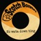 No Wata Down Ting (feat. YT & Johnny Osbourne) - Mungo's Hi Fi lyrics