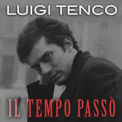 Il tempo passò - Single - Luigi Tenco