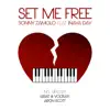 Stream & download Set Me Free (feat. Inaya Day) - Single