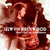 Selwyn Birchwood - Queen Of Hearts