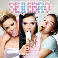 Serebration! - Serebro