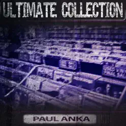 Ultimate Collection - Paul Anka