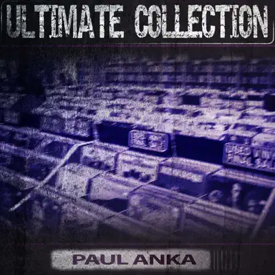 Ultimate Collection - Paul Anka