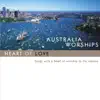 Australia Worships: Heart of Love album lyrics, reviews, download