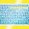 Raindrops - Single album lyrics, reviews, download