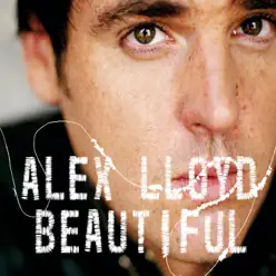 Beautiful - EP - Alex Lloyd