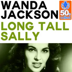 Long Tall Sally (Remastered) - Single - Wanda Jackson