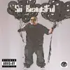 So Beautiful (feat. Bizarre, Mickey Shabazz & Lil David Ruffin) - Single album lyrics, reviews, download