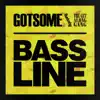 Stream & download Bassline (feat. The Get Along Gang) - EP