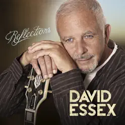 Reflections - David Essex