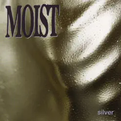 Silver - Moist