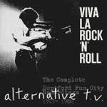 Viva La Rock 'N' Roll: The Complete Deptford Fun City Recordings 1977-1980