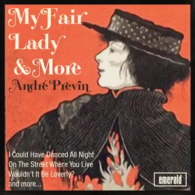 My Fair Lady & More - André Previn My Fair Lady & More - André Previn