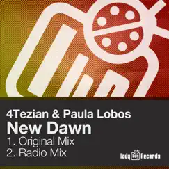 New Dawn - Single by 4Tezian & Paula Lobos album reviews, ratings, credits