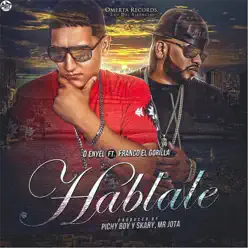 Hablale (feat. Franco el Gorila) - Single - D-Enyel