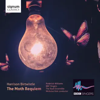 Harrison Birtwistle: The Moth Requiem by BBC Singers, The Nash Ensemble & Nicholas Kok album reviews, ratings, credits