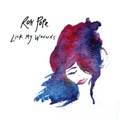 Lick My Wounds - Single - Ron Pope