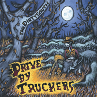 Drive-By Truckers - The Dirty South artwork