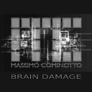 Episode #002 Brain Damage - Massimo Cominotto