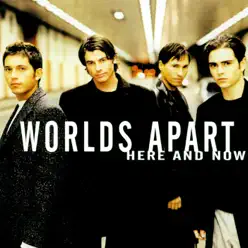 Here and Now - Worlds Apart