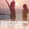 Some Other Summer (feat. Roxette) - Single album lyrics, reviews, download