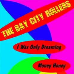 I Was Only Dreaming - Single - Bay City Rollers