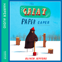 Oliver Jeffers - The Great Paper Caper (Unabridged) artwork