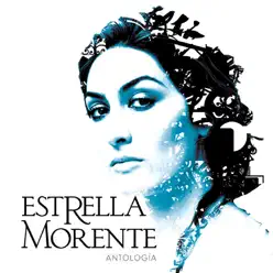 Antología - Estrella Morente