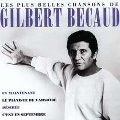 Les plus belles chansons de Gilbert Béçaud - Gilbert Becaud