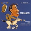 La Chanson... Fernandel