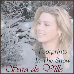 Footprints in the Snow - Single by Sara De Ville album reviews, ratings, credits