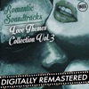 Romantic Soundtracks: Love Themes Collection, Vol. 3