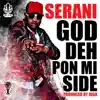 Stream & download God Deh Pon Mi Side - Single