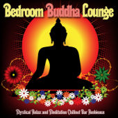 Bedroom Buddha Lounge - Various Artists