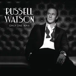 Only One Man - Russell Watson