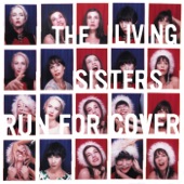 the Living Sisters - Can You Get to That?