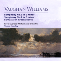 Royal Liverpool Philharmonic Orchestra & Vernon Handley - Vaughan Williams Symphonies Nos. 6 & 9, Fantasia on 'Greensleeves' artwork