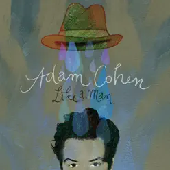 Like a Man (Bonus Version) - Adam Cohen