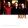 The Ultimate Collection: MxPx