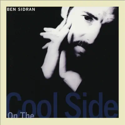On the Cool Side (Heat Wave) - Ben Sidran On the Cool Side (Heat Wave) - Ben Sidran