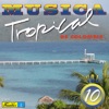 Música Tropical De Colombia, Vol. 10 (feat. Varios Artistas), 2015