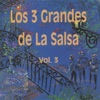 Los Tres Grandes de la Salsa, Vol. 3