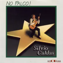 No Palco! (Ao Vivo) - Silvio Caldas