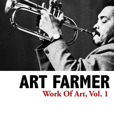 Work of Art, Vol. 1 - EP - Art Farmer