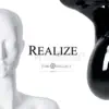 Realize (Psyborg Corp Remix) [feat. Psyborg Corp] song lyrics