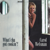 Everybody's Talkin' - Carol Welsman
