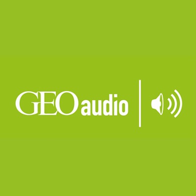 GEOaudio: Hören und Reisen - Mit GEO die Welt erl
