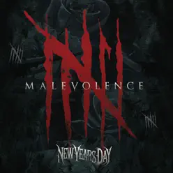 Malevolence - New Years Day Malevolence - New Years Day