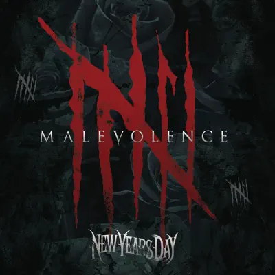 Malevolence - New Years Day Malevolence - New Years Day